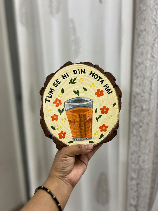 Tum se hi din hota h - Chai Lover Wall Hanging
