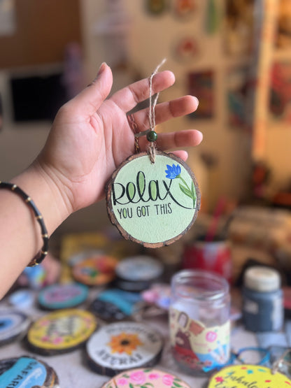 Relax – You Got This | Hand-Painted Wooden Wall Hanging