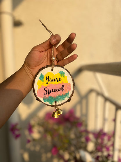 You’re special- perfect gift wooden charm