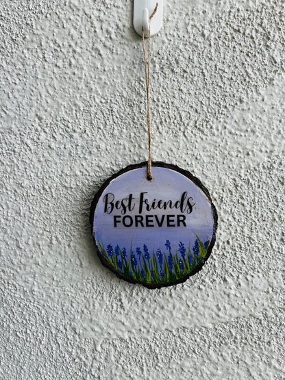 Best Friends Forever Lavender Wood Hanging Charm