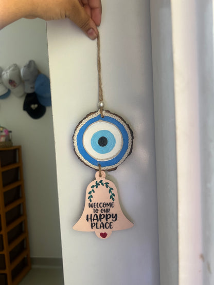 Welcome to my Happy place- Evil eye charm for Entrance