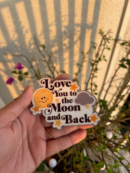 Love you to the moon and back- fridge magnet