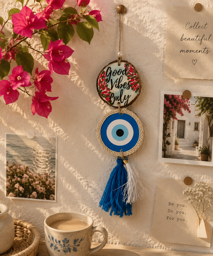 Good vibes only & Nazarbattu charm