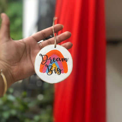 Dream big