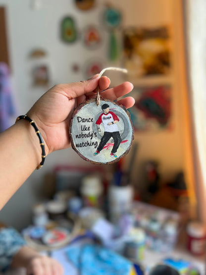 Dance Like Nobody’s Watching – Handmade Wooden Hanging